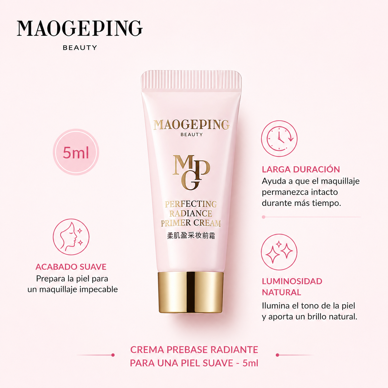 MAOGEPING Perfecting Radiance Primer Cream – Prebase Iluminadora y Perfeccionadora (30ml/5ml)